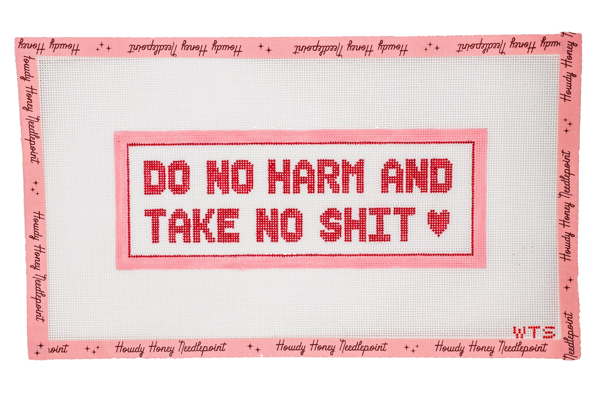 Textile with red cross-stitching on a white background, featuring the phrase 'Do no harm and take no shit' with a heart symbol.